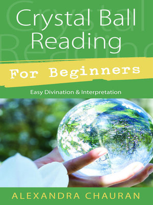 Crystal Ball Reading for Beginners - ebook